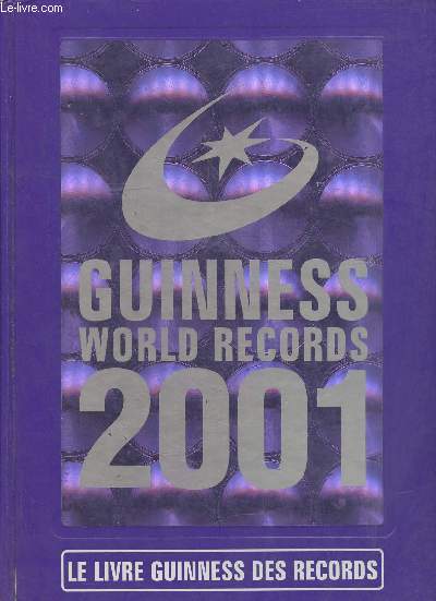 Guinness Wolrd Records 2001- Le livre Guinness des records