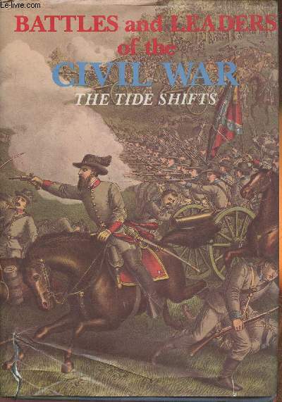 Battles and leaders of the Civil War Volume III