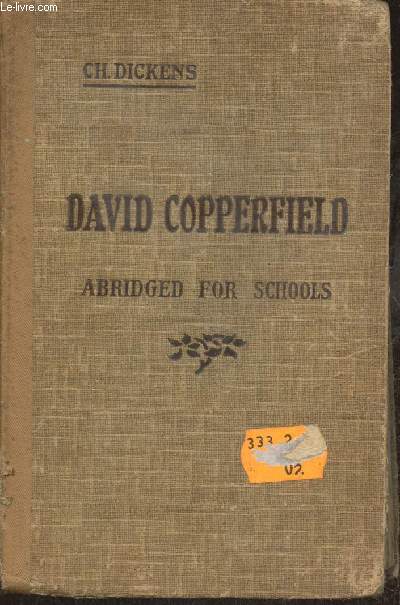 David Copperfield an edition abridged for the use of schools with an introduction and notes