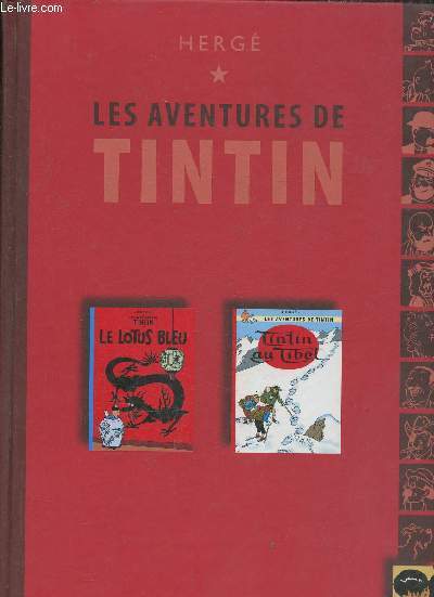 Les aventures de Tintin- Le lotus bleu + Tintin au Tibet (1 volume)