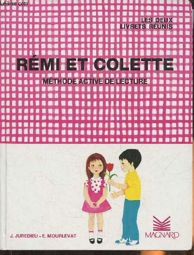 Rmi et Colette- Mthode active de lecture- Livret 1 et 2 (2 volumes)