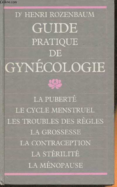 Guide pratique de Gyncologie