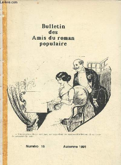 Bulletin des amis du roman populaire n15- Automne 1991