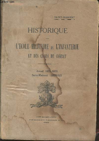 Historique de l'cole militaire de l'infanterie et des chars de combat- Avord 1873-1879, Saint-Maixent 1881-1927