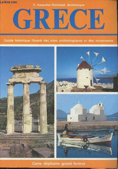 Grce- Guide historique illustr des sites archologiques et des monuments