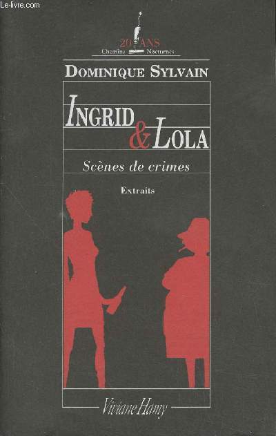 Ingrid & Lola, scnes de crimes- extraits