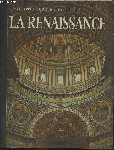 L'architecture en Europe- La Renaissance, du Gothique tardif au Manirisme