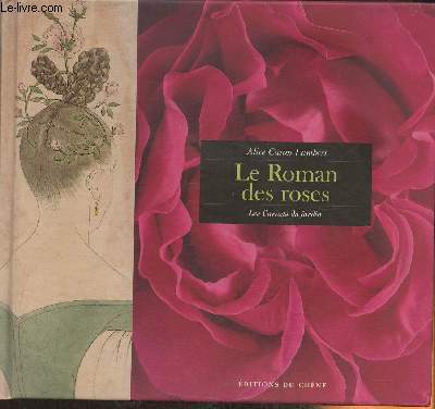 Le roman des roses- les carnets du jardin