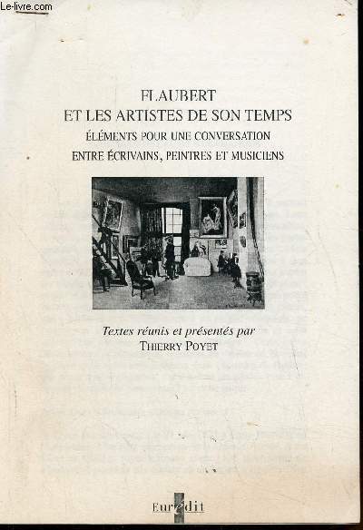 Flaubert et les artistes de son temps - Feuilles photocopies - contient uniquement la partie sur Louis Bouilhet