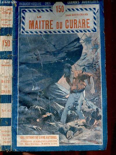 La matre du Curare - Bibliothque des Grandes aventures - Collections du livre national -n43 -