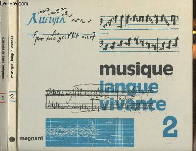 Musique langue vivante Tomes I et II (2 volumes)