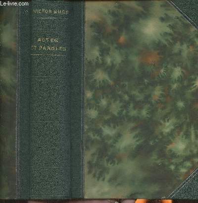 Oeuvres compltes de Victor Hugo- Actes et paroles tome I: avant l'exil 1841-1851