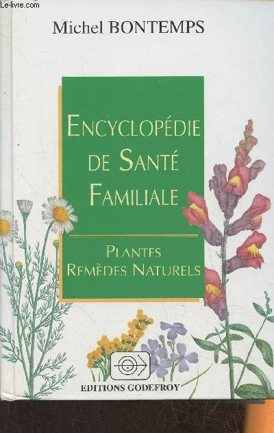 Encyclopdie de sant familiale- Plantes, remdes naturels