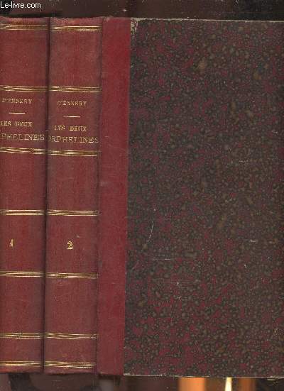 Les deux orphelines Tomes 1 et 2 (2 volumes)