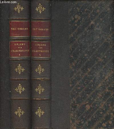 Leons sur l'lectricit Tomes I et II (2 volumes)