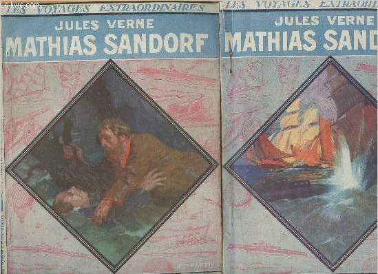 Mathias Sandorf 1re et 2e parties (2 volumes)