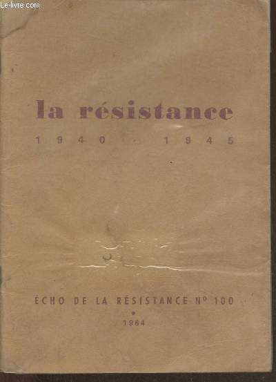 La rsistance 1940-1945 - Echo de la Rsistance n100 1964