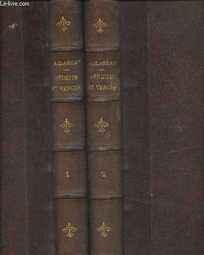 Sduite et venge Tomes I et II (2 volumes)