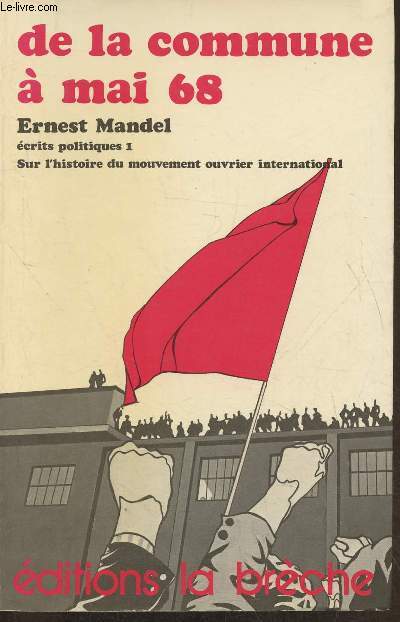 De la Commune  Mai 68- Histoire du mouvement ouvrier international