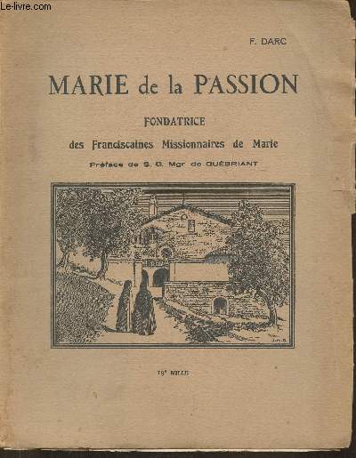 Marie de la passion, fondatrice des Franciscaines missionnaires de Marie