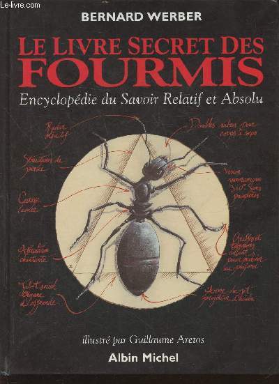 Le livre secret des fourmis- Encyclopdie du savoir relatif et absolu