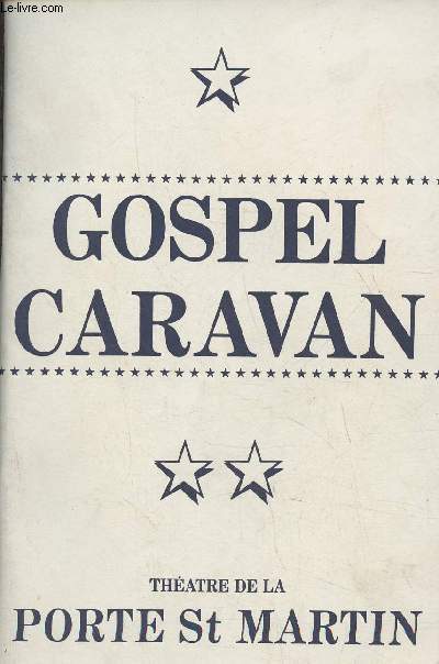 Gospel Caravan- Thtre de la Porte St Martin
