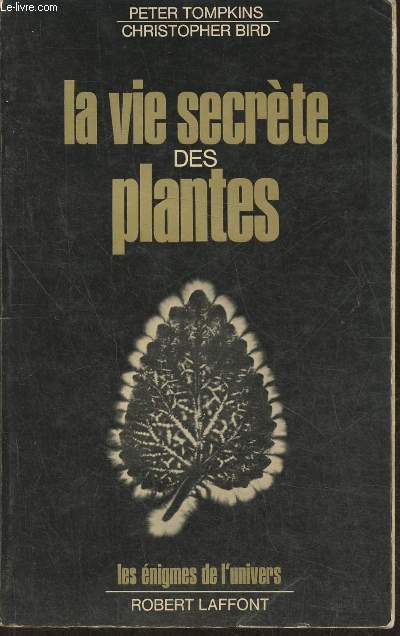 La vie secrte des plantes