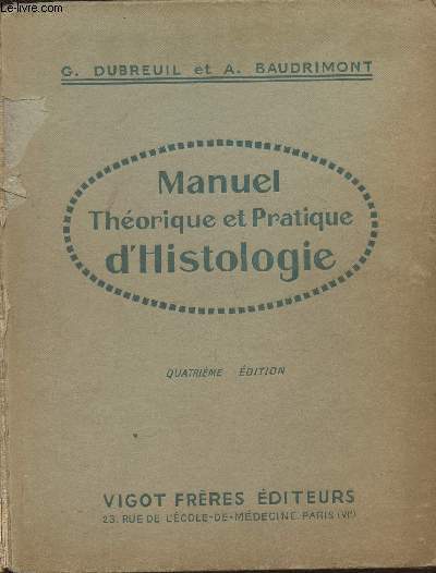 Manuel thorique et pratique d'Histologie