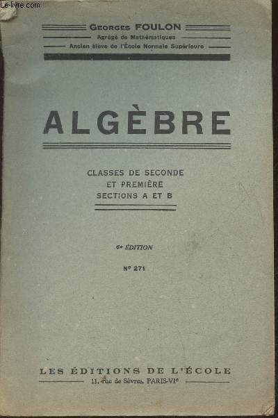 Algbre- Classes de seconde et premire, sections A et B