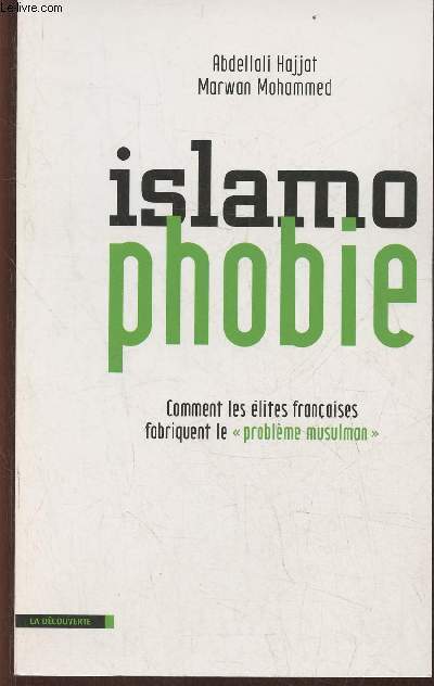 Islamophobie- Comment les lites franaises fabriquent le 