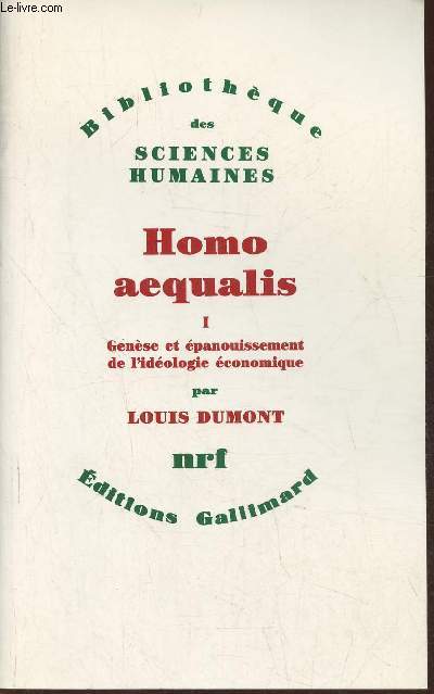 Homo Aequalis I- Gense et panouissement de l'idologie conomique