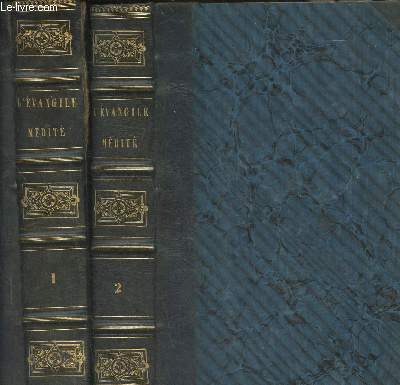 L'vangile mdit et distribu pour tous les jours de l'anne suivant La concorde des quatre vanglistes Tomes I et II (2 volumes)