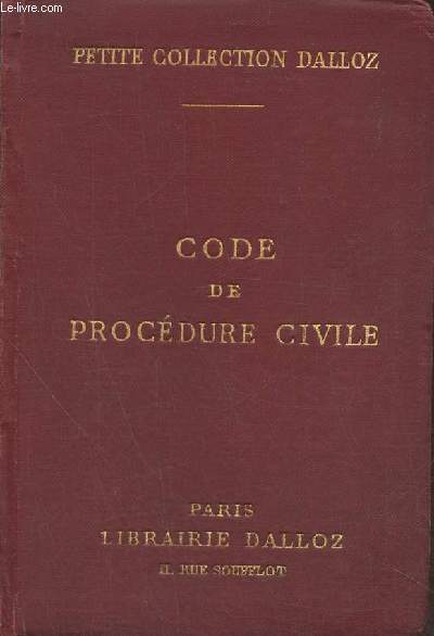 Code de procdure civile annot d'aprs la doctrine et la jurisprudence