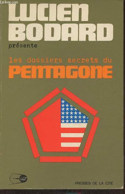 Les dossiers secrets du Pentagone