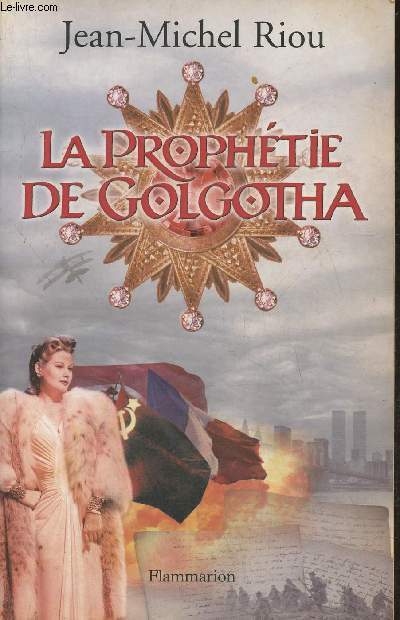 La prophtie de Golgotha- roman