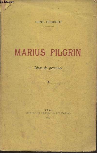Marius Pilgrin- Ides de Province
