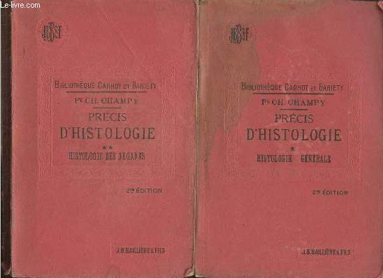 Prcis d'histologie Tomes I et II (2 volumes) Histologie gnrale+ histologie des organes