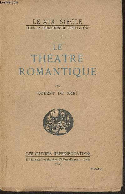 Le thtre romantique- Victor Hugo, Alexandre Dumas, Alfred de Vigny, Alfred de Musset