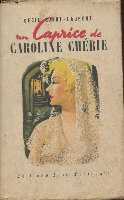 Un caprice de Caroline Chrie- roman