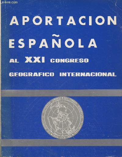 Apotacion espanola- 21 congrs international de Gographie- Inde Dcembre 1968
