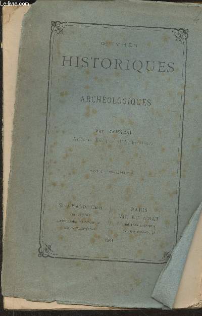 Oeuvres historiques et archologiques Tome I