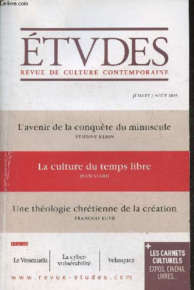 Etudes, revue de culture contemporaine n4218-Juillet/Aout 2015