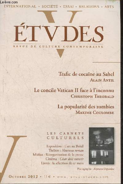 Etudes, revue de culture contemporaine n4174 (Tome 417, n4)- Octobre 2012