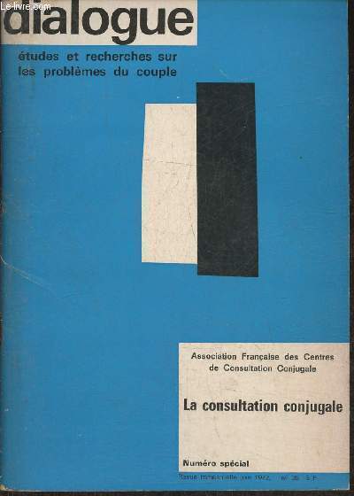Dialogie, tudes et recherches sur les problmes du couple- n35- Juin 1972- spcial: la consultation conjugale