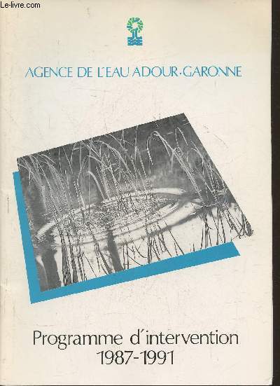 Agence de l'eau Adour-Garonne- Programme d'intervention 1987-1991