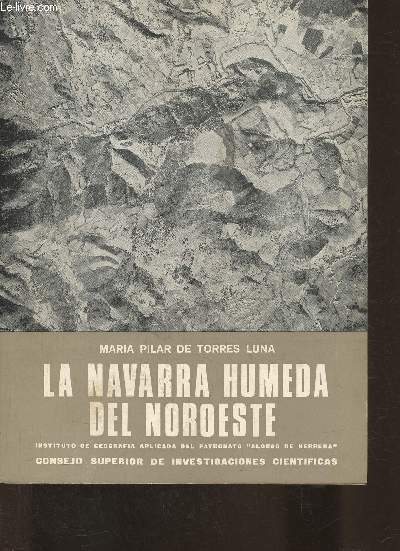 La Navarra humeda del noroeste- Estudio geografico de la Ganaderia