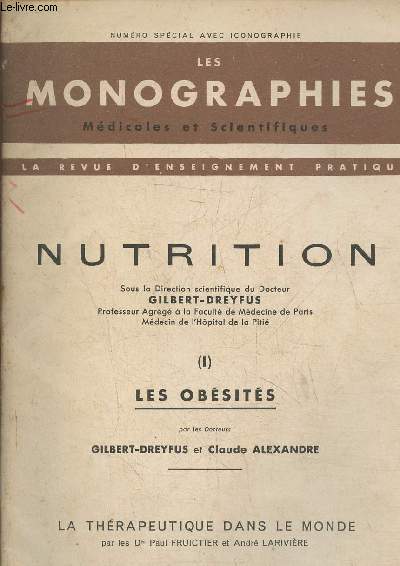 Nutrition- I les obsits- La thrapeutique dans le monde- Les monographes mdicales et scientifiques n30- 5e anne- Avril 1953