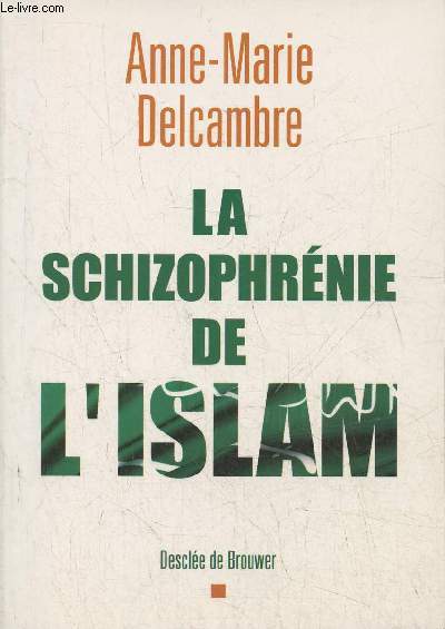 La schizophrnie de l'islam