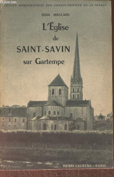 L'glise de Saint-Savin sur Gartempe (Collection 