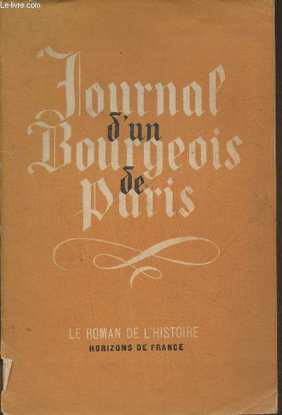Journal d'un bourgeois de Paris de 1405  1449 (Collection 